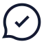 Messagecirclecheck icon with stroke sharp style
